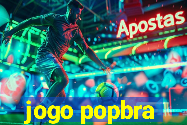 jogo popbra